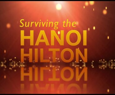 Aviation Storytellers: Surviving the Hanoi Hilton with Lt COL (RET) Barry Bridger