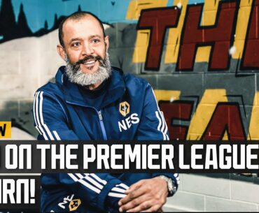 Nuno on the Premier League return, regrouping and Wolves' response to the pandemic