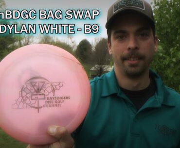 #TeamBDGC Bag Swap | B9 | Dylan White