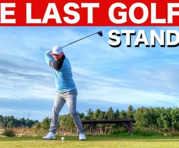 THE LAST GOLFER STANDING  - 30 SHOT GOLF CHALLENGE