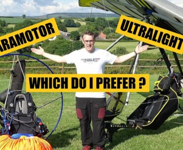 Paramotor or Ultralight -  Which one do I prefer now?