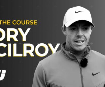 Rory McIlroy on His Mental Game and Dealing With Pressure | Walk The Course | Golfing World