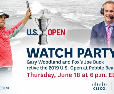 U.S. Open Watch Party: Gary Woodland and Joe Buck Relive 2019