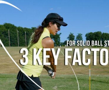 3 Key Factors for Solid Ball Striking