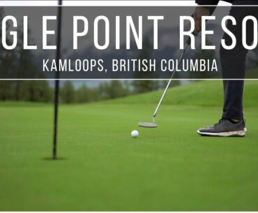 Eagle Point Golf Resort - Kamloops, BC