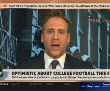 ESPN FIRST TAKE | Max Kellerman "outburst" Optimistic about College Football this fall?