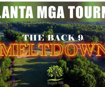 Back 9 Meltdown | The MGA 2020 | Golf Tourney | Stroke Play