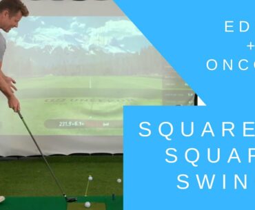 Edel + OnCore Test {Square to Square Swing}