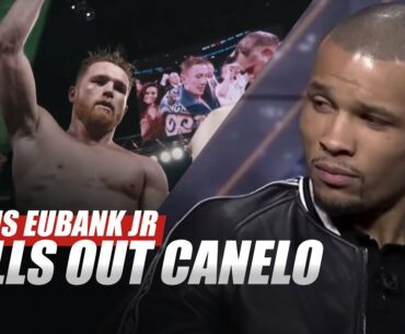 SHOCKING: Boxing star Canelo Alvarez called out by British middleweight Fighter Chris Eubanks Jr.