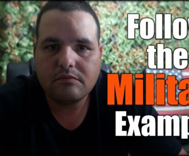 Follow the Military Example| Firearms & Tactics