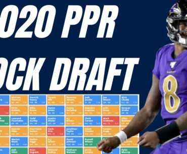 2020 Fantasy Football PPR Mock Draft! Lamar Jackson in Round 3??
