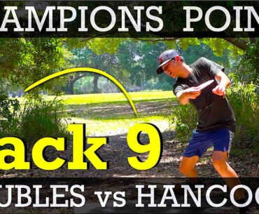 B9: DOUBLES vs HANCOCK BRO'S at CHAMPIONS POINTE DGC