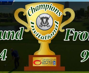 DISTANT SECOND - The Golf Club 2019 - Champions Invitational Round 4 Front 9