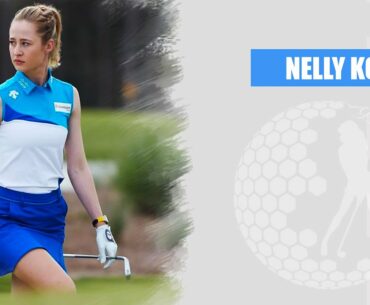 Nelly Korda Professional Golf Swing | Boyfriend, Age, Biography, Wiki, Net Worth, Salary, Career