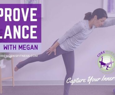 Improve your Balance with this 30 minute Standing Pilates Workout with Megan