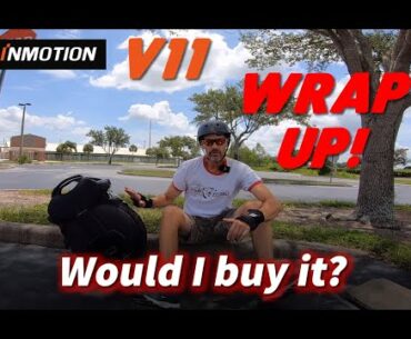 Inmotion V11 - Final Thoughts - S18 or V11????