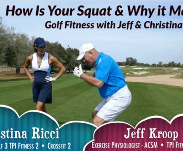 Golf Fitness with Jeff & Christina: How You Squat Matters