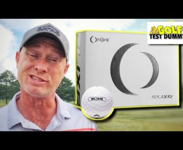 OnCore Elixr Golf Ball Review - Wendell CC - Golf Test Dummy