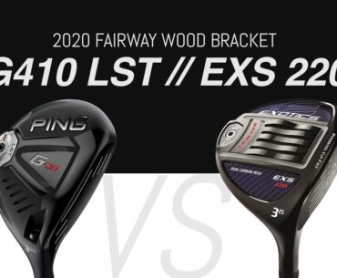 Ping G410LST vs. Tour Edge EXS 220 // 2020 Fairway Wood Bracket