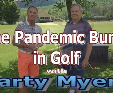 COVID effect on golf with guest Marty Myers