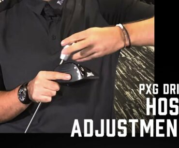 How to Adjust the PXG Driver Hosel