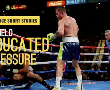 Canelo: Educated Pressure | Sweet Science Short Studies | Boxing Breakdown