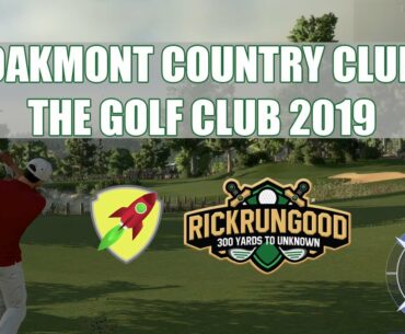 Oakmont Country Club - Run Good Tour Qualifying | The Golf Club 2019