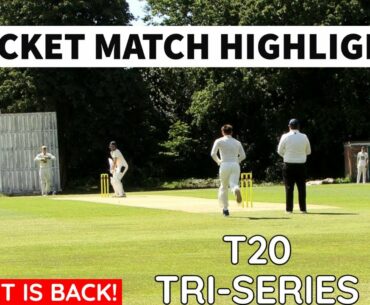 CRICKET IS BACK! Tri-Series Intraclub T20 | Cricket Match Highlights 2020
