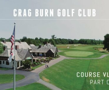 Crag Burn Golf Club | Course Vlog - Part One