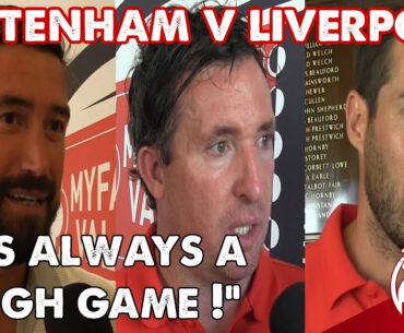 "It's Always A Tough Game!" Liverpool Legends | Spurs v Liverpool Uncensored Match Build Up