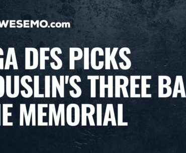 PGA Betting & Showdown DFS Picks: 2020 The Memorial - Rouslin's Three Ball