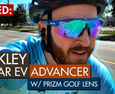 Road and Gravel Optical Perfection. Oakley Radar EV Advancer & Prizm Golf Lens Review