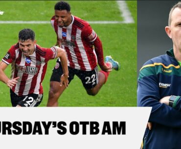 OTB AM: Free-scoring John Egan, Meath boss Andy McEntee, Carlow Mt Rushmore, Villa vs #MUFC