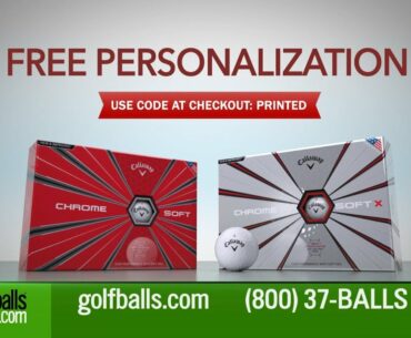 New Callaway Chrome Soft Golf Balls with Free Personalization