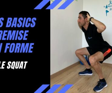 Les basics remise en forme : le SQUAT!