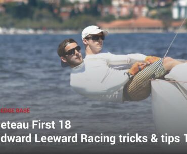 Knowledge base - Beneteau First 18 Windward Leeward Racing tricks & tips PART 1