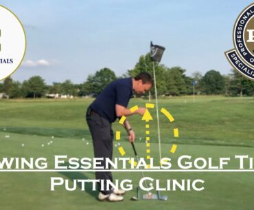 Swing Essentials Golf Lesson: The Putting Clinic