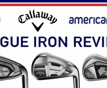 Callaway Rogue Iron | Club Review | American Golf