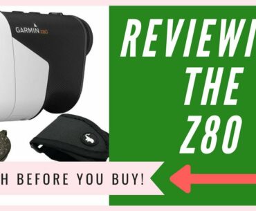 Garmin Approach Z80 Laser Rangefinder: An HONEST Review