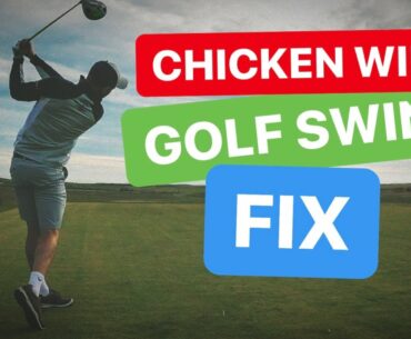 CHICKEN WING GOLF SWING FIX