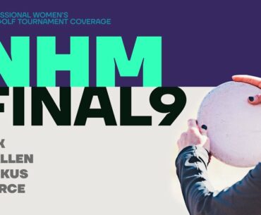 2019 NHM | Final9 | WOMEN | Cox, Pierce, Allen, Fajkus