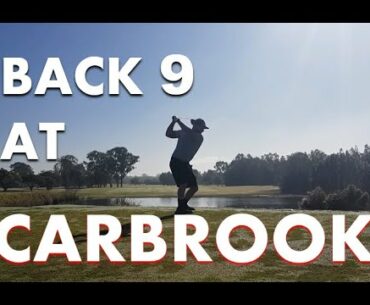 Carbrook Golf Club Back 9 VLOG - Midhandicapper