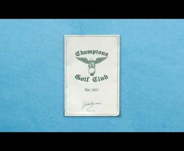 Champions Golf Club: Scorecards Through the Years