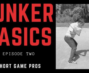 BUNKER BASICS FOR BEGINNERS. Episode 2, How to Open the Club Face in the Bunker.