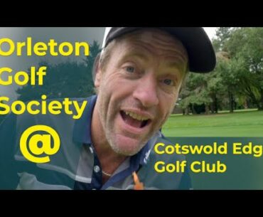 Cotswold Edge Golf Club: Orleton Golf Society