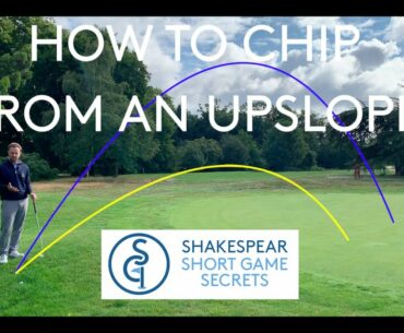 HOW TO CHIP FROM AN UPSLOPE