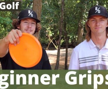 Basic Disc Golf Grips | Beginner