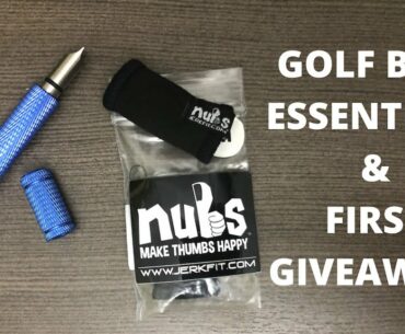 Golf Bag Essentials & FIRST GIVEAWAY!