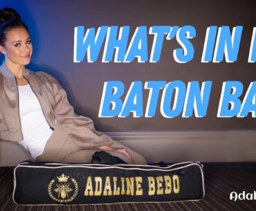 WHAT'S IN MY BATON BAG? - Adaline Bebo