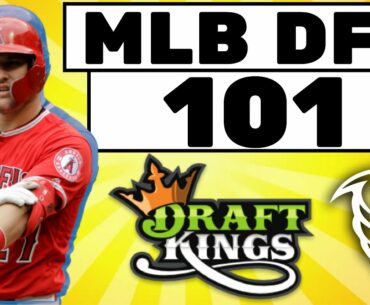 DRAFTKINGS MLB DFS 101 | HOW TO PLAY MLB DAILY FANTASY